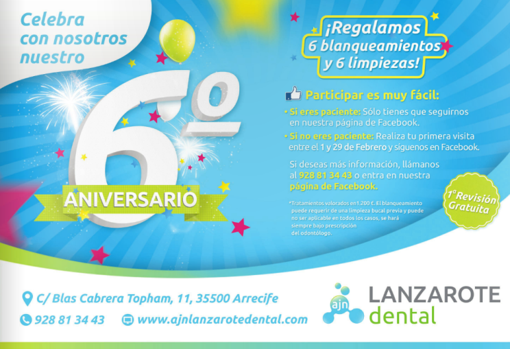 ajn Lanzarote Dental cumple 6 años y regala 6 limpiezas y 6 blanqueamientos.